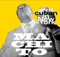 Machito - Afro-Cuban In New York ryhmässä VINYYLI @ Bengans Skivbutik AB (4206137)