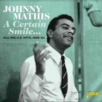 Mathis Johnny - A Certain Smile? All His U.S. Hits, ryhmässä CD @ Bengans Skivbutik AB (4206146)