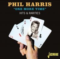 Harris Phil - One More Time ? Hits And Rarities ryhmässä CD @ Bengans Skivbutik AB (4206151)