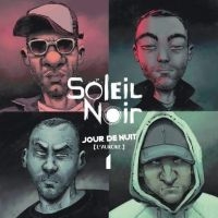 Soleil Noir - Jour De Nuit ryhmässä CD @ Bengans Skivbutik AB (4206165)