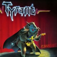 Tyrant - Running Hot ryhmässä CD @ Bengans Skivbutik AB (4206176)