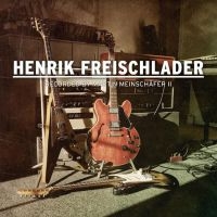 Freischlander Henrik - Recorded By Martin Meinschäfer Ii ryhmässä CD @ Bengans Skivbutik AB (4206179)