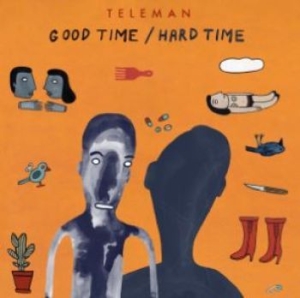 Teleman - Good Time/Hard Time ryhmässä CD @ Bengans Skivbutik AB (4206188)