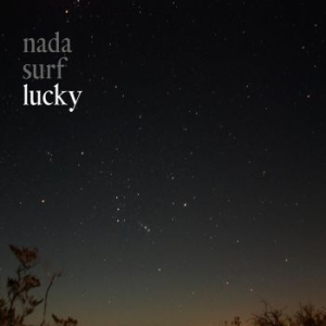 Nada Surf - Lucky (Reissue) ryhmässä Minishops / Nada Surf @ Bengans Skivbutik AB (4206192)