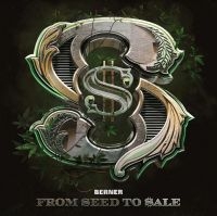 BERNER - FROM SEED TO SALE ryhmässä CD @ Bengans Skivbutik AB (4206484)