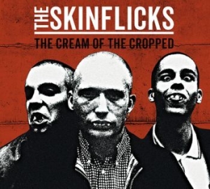 Skinflicks The - Cream Of The Cropped The (Digipack) ryhmässä CD @ Bengans Skivbutik AB (4206663)