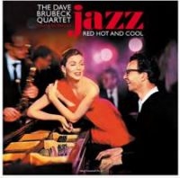 Brubeck Dave Quartet - Jazz Red Hot & Blue (Red) ryhmässä VINYYLI @ Bengans Skivbutik AB (4206778)