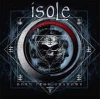 Isole - Born From Shadows ryhmässä CD @ Bengans Skivbutik AB (4206834)