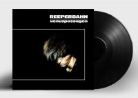 Reeperbahn - Venuspassagen (Black Vinyl) Remastr ryhmässä Minishops / Reeperbahn @ Bengans Skivbutik AB (4207117)