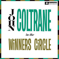 John Coltrane - In The Winner's Circle ryhmässä VINYYLI @ Bengans Skivbutik AB (4207184)