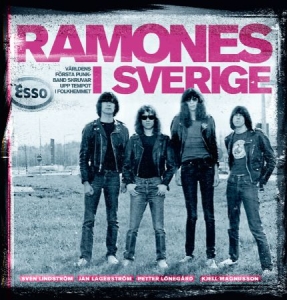 Janne Lagerström Sven Lindström Petter - Ramones i Sverige : världens första punk ryhmässä Minishops / Ramones @ Bengans Skivbutik AB (4207304)