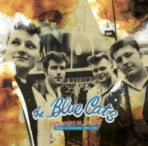 Blue Cats The - Explorers Of The Beat (Demos & Sess ryhmässä VINYYLI @ Bengans Skivbutik AB (4207390)