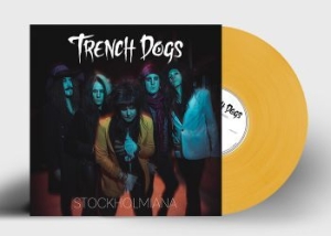 Trench Dogs - Stockholmiana (Ltd Yellow Vinyl) ryhmässä VINYYLI @ Bengans Skivbutik AB (4207393)