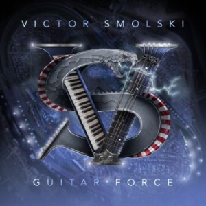 Smolski Victor - Guitar Force (Digipack) ryhmässä MK Test 3 @ Bengans Skivbutik AB (4207413)