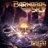 Barnabas Sky - What Comes To Light ryhmässä CD @ Bengans Skivbutik AB (4207415)