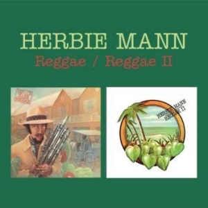 Mann Herbie - Reggae / Reggae Ii ryhmässä CD @ Bengans Skivbutik AB (4207530)