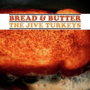 The Jive Turkeys - Bread & Butter (Turkey Gravy Brown ryhmässä VINYYLI @ Bengans Skivbutik AB (4207566)