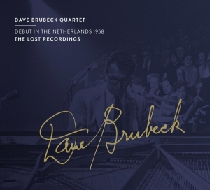 Brubeck Dave -Quartet- - Debut In The Netherlands 1958 ryhmässä CD @ Bengans Skivbutik AB (4207600)