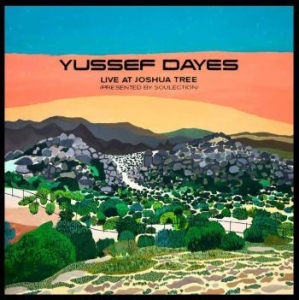 Dayes Yussef - Experience Live At Joushua Tree (Pr ryhmässä VINYYLI @ Bengans Skivbutik AB (4207989)