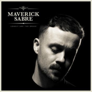 Sabre Maverick - Lonely Are The Brave (Mav's Version ryhmässä VINYYLI @ Bengans Skivbutik AB (4208050)