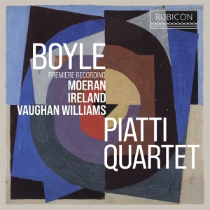 Piatti Quartet - Boyle/Moeran/Ireland/Vaughan Williams: Works For String ryhmässä CD @ Bengans Skivbutik AB (4208302)