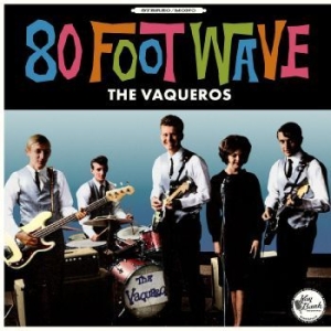 Vaqueros - 80 Foot Wave ryhmässä VINYYLI @ Bengans Skivbutik AB (4208375)