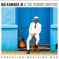 Kamara Jr. Bai & The Voodoo Sniffer - Traveling Medicine Man ryhmässä VINYYLI @ Bengans Skivbutik AB (4208694)