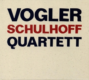 Vogler Schulhoff Quartett - Vogler Schulhoff Quartett ryhmässä CD @ Bengans Skivbutik AB (4208810)