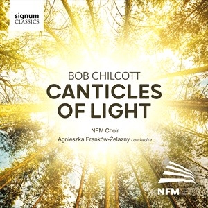 Chilcott Bob - Canticles Of Light ryhmässä CD @ Bengans Skivbutik AB (4208933)