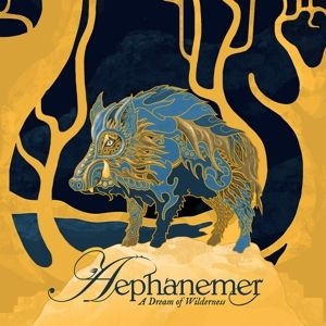 Aephanemer - A Dream Of Wilderness ryhmässä CD @ Bengans Skivbutik AB (4209011)