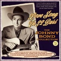 Bond Johnny - Love Song In 32 Bars - The Johnny B ryhmässä CD @ Bengans Skivbutik AB (4209934)