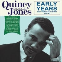 Jones Quincy & His Orchestra - Early Years - Six Complete Albums ryhmässä CD / Pop-Rock @ Bengans Skivbutik AB (4209972)