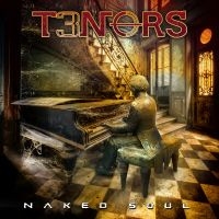 T3nors - Naked Soul ryhmässä CD @ Bengans Skivbutik AB (4210057)