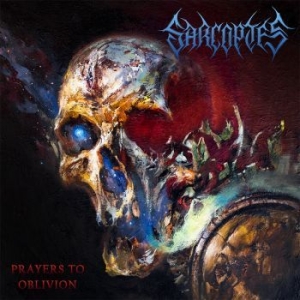 Sarcoptes - Prayers To Oblivion ryhmässä CD @ Bengans Skivbutik AB (4210383)