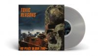 Toxic Reasons - No Peace In Our Time (Clear Vinyl L ryhmässä VINYYLI @ Bengans Skivbutik AB (4210503)