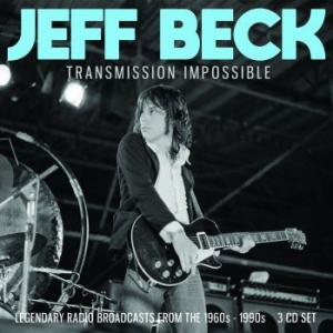 Beck Jeff - Transmission Impossible (3 Cd Box) ryhmässä CD @ Bengans Skivbutik AB (4210506)