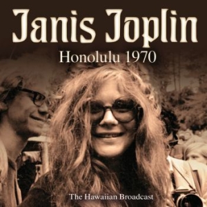 Joplin Janis - Honolulu 1970 - Live Broadcast ryhmässä CD @ Bengans Skivbutik AB (4210777)