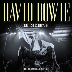 Bowie David - Dutch Courage - Live Broadcast 1976 ryhmässä CD @ Bengans Skivbutik AB (4210779)