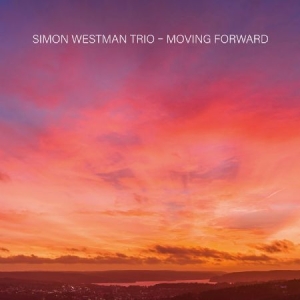 Simon Westman Trio - Moving Forward ryhmässä CD @ Bengans Skivbutik AB (4210823)