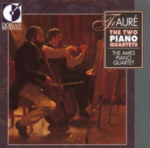 Ames Piano Quartet - Fauré: The Two Piano Quartets ryhmässä CD @ Bengans Skivbutik AB (4211066)