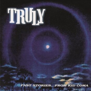 Truly - Fast Stories...From Kid Coma (2 Lp ryhmässä VINYYLI @ Bengans Skivbutik AB (4211132)