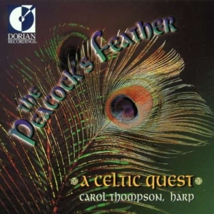 Thompson Carol - The Peacock's Feather - A Celtic Qu ryhmässä CD @ Bengans Skivbutik AB (4211166)