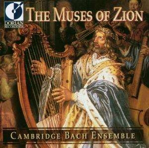 Cambridge Bach Ensemble - Muses Of Zion ryhmässä CD @ Bengans Skivbutik AB (4211278)