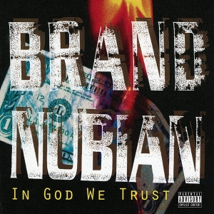 Brand Nubian - In God We Trust ryhmässä VINYYLI @ Bengans Skivbutik AB (4211305)