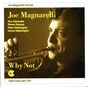 Magnarelli Joe - Why Not ryhmässä CD @ Bengans Skivbutik AB (4211640)