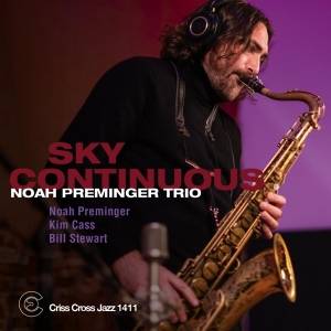 Noah Preminger Trio - Sky Continuous ryhmässä CD @ Bengans Skivbutik AB (4211644)