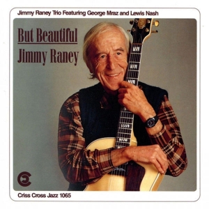 Raney Jimmy -Trio- - But Beautiful ryhmässä CD @ Bengans Skivbutik AB (4211648)