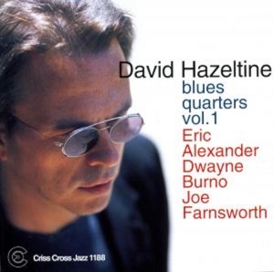 Hazeltine David -Quartet - Blues Quarters 1 ryhmässä CD @ Bengans Skivbutik AB (4211657)