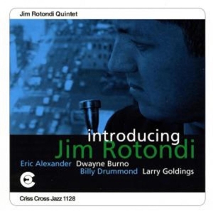 Rotondi Jim -Quintet- - Introducing Jim Rotondi ryhmässä CD @ Bengans Skivbutik AB (4211715)