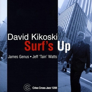 Kikoski David - Surf's Up ryhmässä CD @ Bengans Skivbutik AB (4211718)